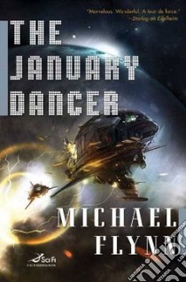 The January Dancer libro in lingua di Flynn Michael