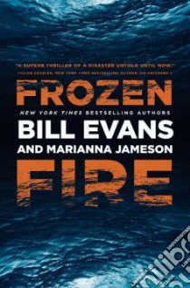 Frozen Fire libro in lingua di Evans Bill, Jameson Marianna