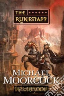 The Runestaff libro in lingua di Moorcock Michael