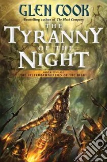 The Tyranny of the Night libro in lingua di Cook Glen