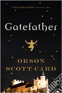 Gatefather libro in lingua di Card Orson Scott