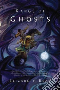 Range of Ghosts libro in lingua di Bear Elizabeth