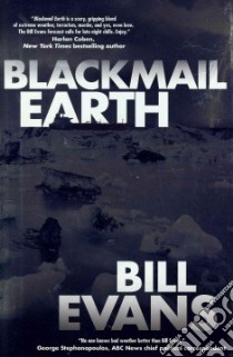 Blackmail Earth libro in lingua di Evans Bill