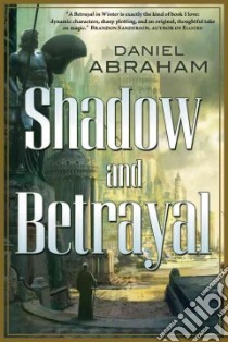 Shadow and Betrayal libro in lingua di Abraham Daniel