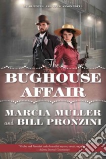 The Bughouse Affair libro in lingua di Muller Marcia, Pronzini Bill