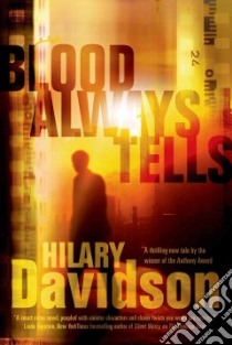 Blood Always Tells libro in lingua di Davidson Hilary