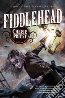 Fiddlehead libro in lingua di Priest Cherie