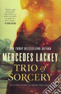 Trio of Sorcery libro in lingua di Lackey Mercedes