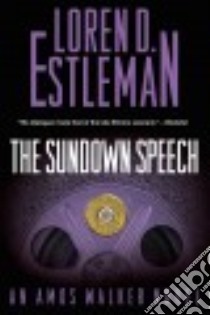 The Sundown Speech libro in lingua di Estleman Loren D.