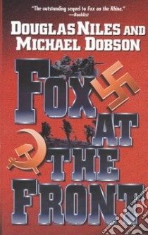 Fox at the Front libro in lingua di Niles Douglas, Dobson Michael