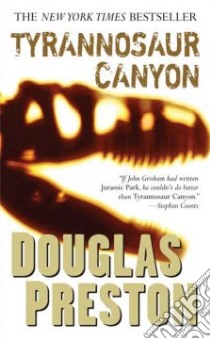 Tyrannosaur Canyon libro in lingua di Preston Douglas J.