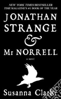 Jonathan Strange & Mr. Norrell libro in lingua di Clarke Susanna