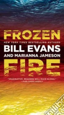 Frozen Fire libro in lingua di Evans Bill, Jameson Marianna