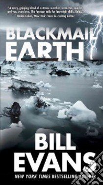 Blackmail Earth libro in lingua di Evans Bill