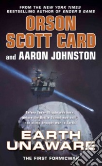 Earth Unaware libro in lingua di Card Orson Scott, Johnston Aaron