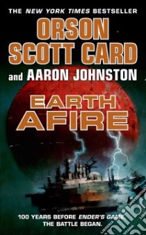Earth Afire libro in lingua di Card Orson Scott, Johnston Aaron