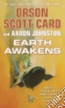 Earth Awakens libro in lingua di Card Orson Scott, Johnston Aaron