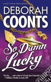 So Damn Lucky libro in lingua di Coonts Deborah