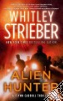 Alien Hunter libro in lingua di Strieber Whitley