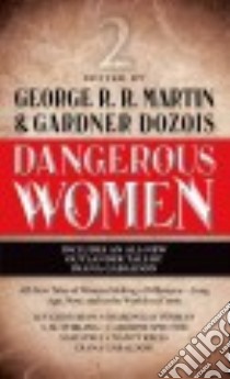 Dangerous Women libro in lingua di Martin George R. R. (EDT), Dozois Gardner R. (EDT)