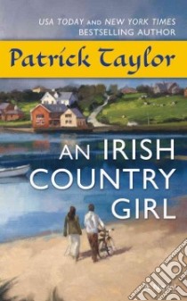 An Irish Country Girl libro in lingua di Taylor Patrick