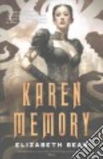 Karen Memory libro in lingua di Bear Elizabeth