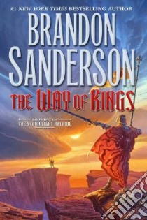 The Way of Kings libro in lingua di Sanderson Brandon