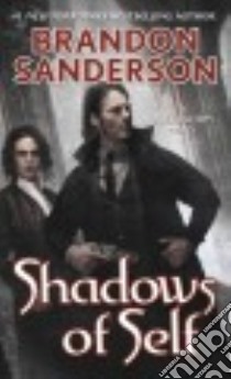 Shadows of Self libro in lingua di Sanderson Brandon
