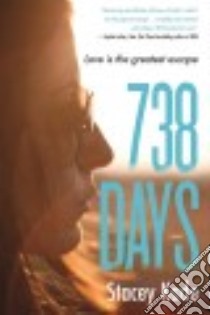 738 Days libro in lingua di Kade Stacey