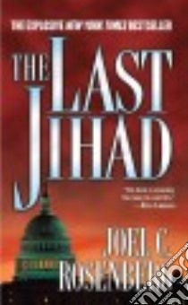 The Last Jihad libro in lingua di Rosenberg Joel C.