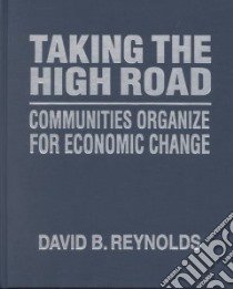 Taking the High Road libro in lingua di Reynolds David B.