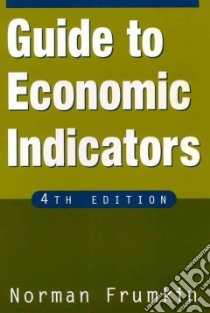 Guide to Economic Indicators libro in lingua di Frumkin Norman