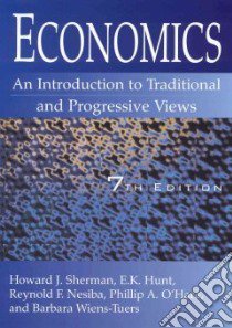 Economics libro in lingua di Sherman Howard J., Hunt E. K., Nesiba Reynold F., O'Hara Phillip Anthony