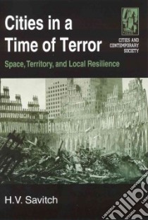 Cities in a Time of Terro libro in lingua di Savitch H. V.