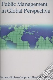 Public Management in Global Perspective libro in lingua di Schiavo-Campo Salvatore, McFerson Hazel M.
