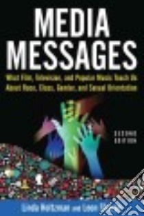 Media Messages libro in lingua di Holtzman Linda, Sharpe Leon, Gardner Joseph Farand (CON)