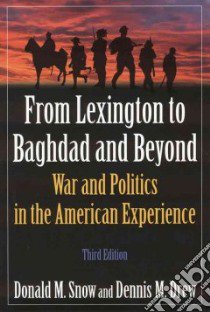 From Lexington to Bagdad and Beyond libro in lingua di Snow Donald M., Drew Dennis M.