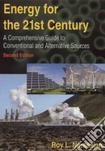 Energy for the 21st Century libro in lingua di Neresoam Roy L.