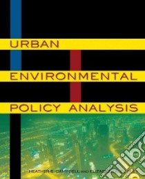 Urban Environmental Policy Analysis libro in lingua di Campbell Heather E., Corley Elizabeth A.