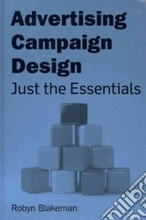 Advertising Campaign Design libro in lingua di Blakeman Robyn