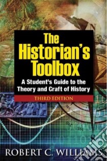 The Historian's Toolbox libro in lingua di Williams Robert C.