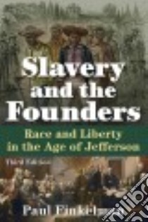 Slavery and the Founders libro in lingua di Finkelman Paul