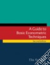 A Guide to Basic Econometric Techniques libro in lingua di Kacapyr Elia