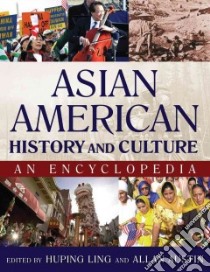 Asian American History and Culture libro in lingua di Ling Huping (EDT), Austin Allan (EDT)