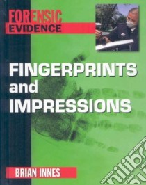 Fingerprints and Impressions libro in lingua di Innes Brian