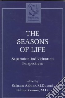 The Seasons of Life libro in lingua di Akhtar Salman (EDT), Kramer Selma (EDT)