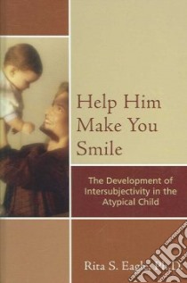 Help Him Make You Smile libro in lingua di Eagle Rita S.