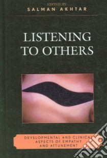 Listening to Others libro in lingua di Akhtar Salman (EDT)