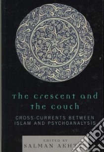 The Crescent and the Couch libro in lingua di Akhtar Salman (EDT)