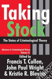 Taking Stock libro in lingua di Cullen Francis T. (EDT), Wright John Paul (EDT), Blevins Kristie R. (EDT)